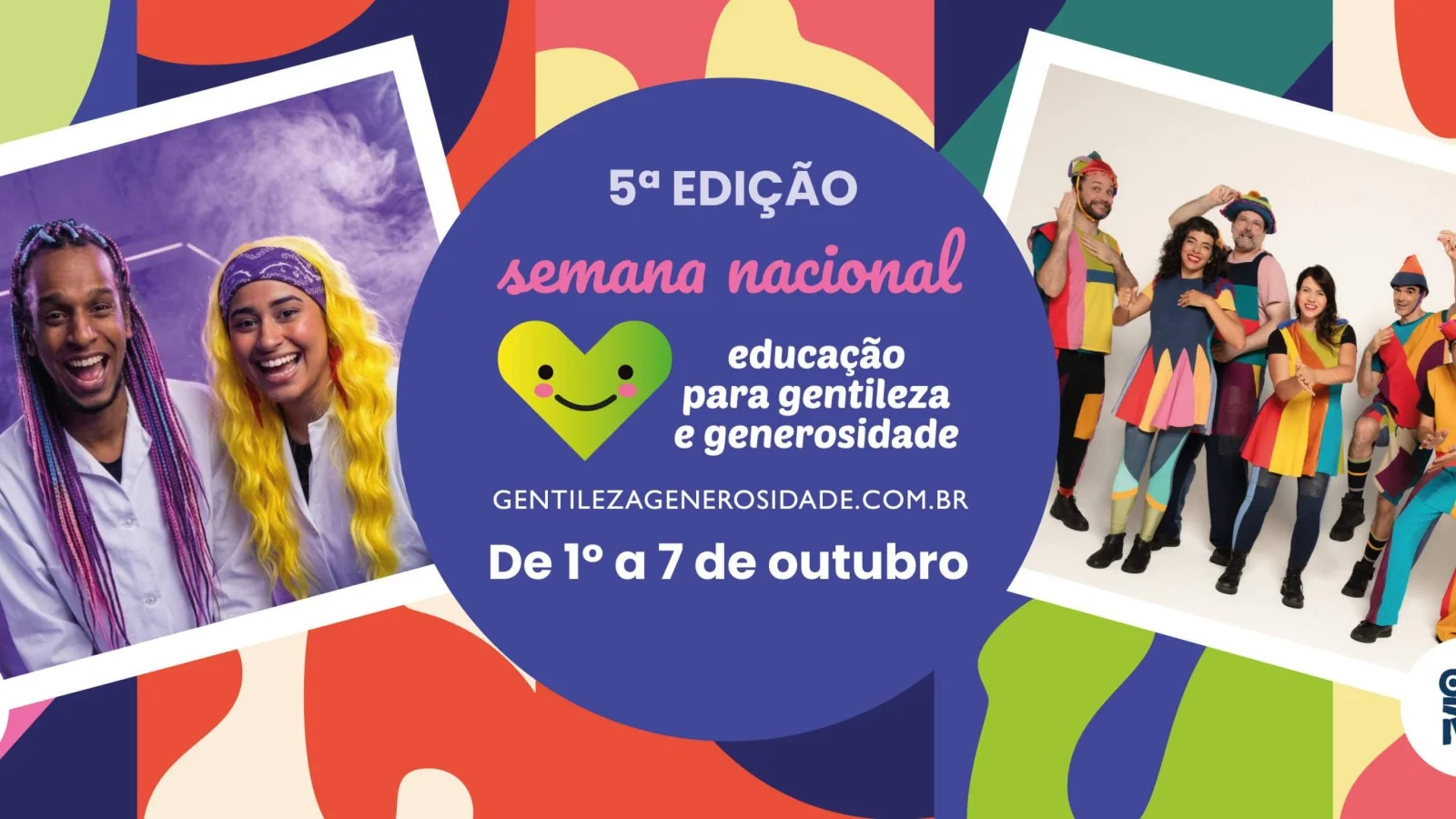 5ª Semana Nacional da Educação para Gentileza e Generosidade reúne arte, ciência e educação